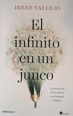 Imagen de El Infinito En Un Junco / Irene Vallejo