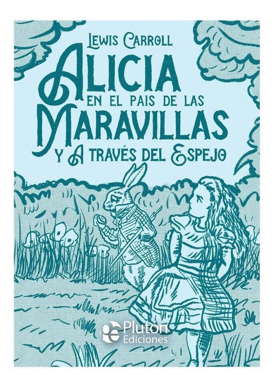 Imagen de Alicia En El País De Las Maravillas Y A Través Del Espejo