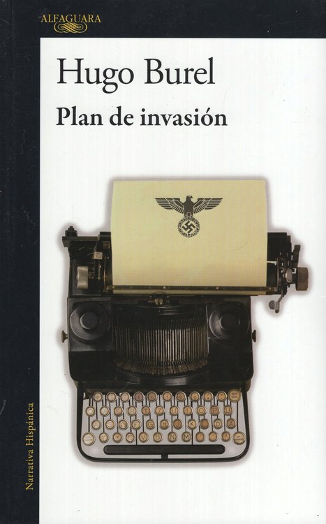 Imagen de Plan De Invasión / Hugo Burel