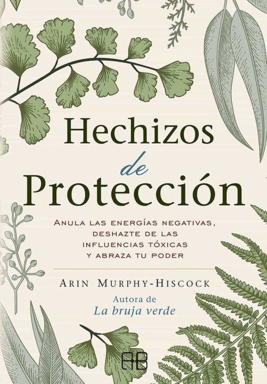 Imagen de Hechizos De Protección / Arin Murphy Hiscock