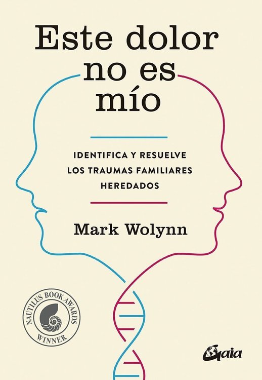 Imagen de Este Dolor No Es Mío / Mark Wolynn