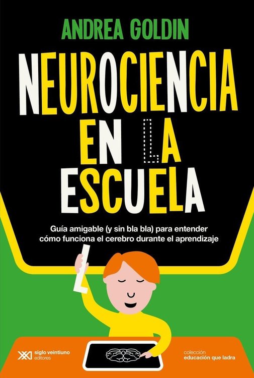 Imagen de NEUROCIENCIA EN LA ESCUELA / Andrea Goldin