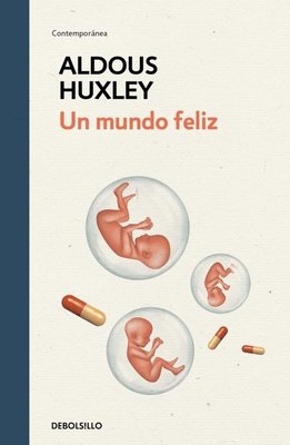 Imagen de Un Mundo Feliz / Aldous Huxley ( Tapa Dura )