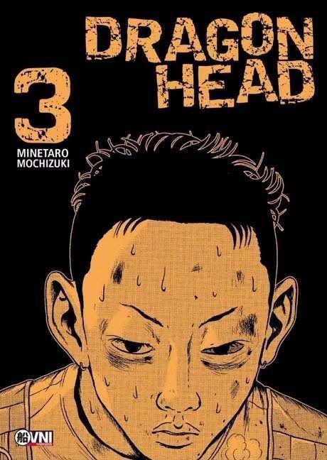 Imagen de Dragon Head 03 - Minetaro Mochizuki / Ovni Press