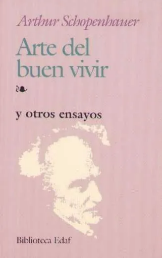 Imagen de Arte Del Buen Vivir / Arthur Schopenhauer