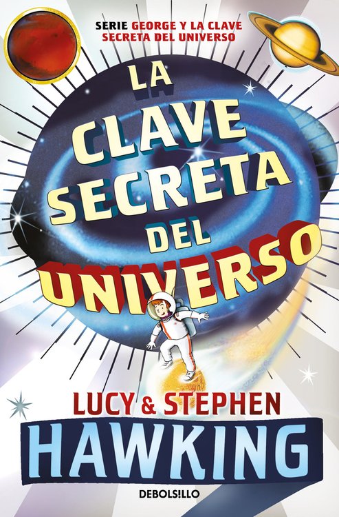 Imagen de LA CLAVE SECRETA DEL UNIVERSO / Stephen y Lucy Hawking