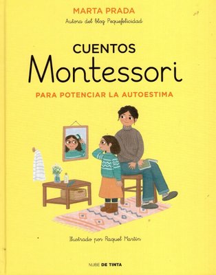 Imagen de Cuentos Montessori Para Potenciar La Autoestima / Ana Prada