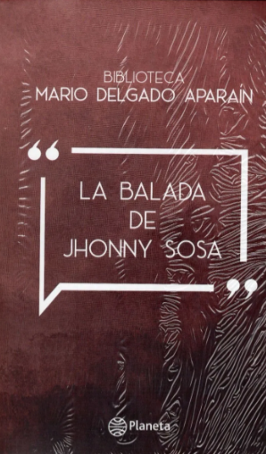 Imagen de La Balada De Jhonny Sosa / Mario Delgado Aparaín