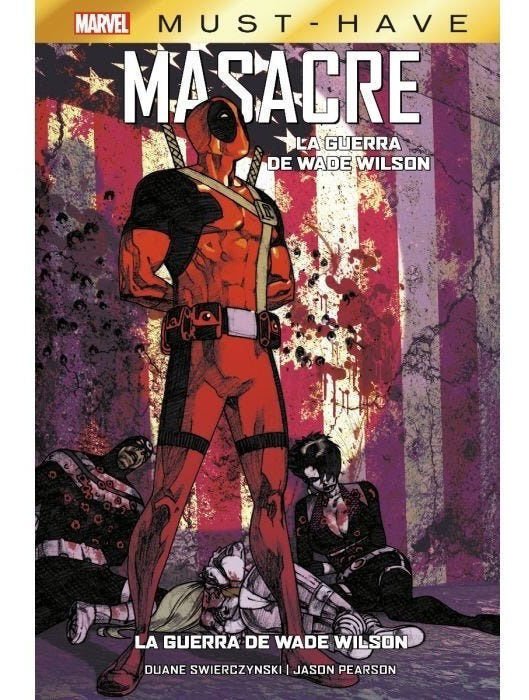 Imagen de Must-Have Masacre: La Guerra de Wade Wilson