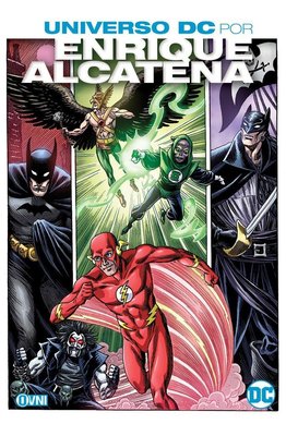 Imagen de Universo DC Por Enrique Alcatena / Ovni Press