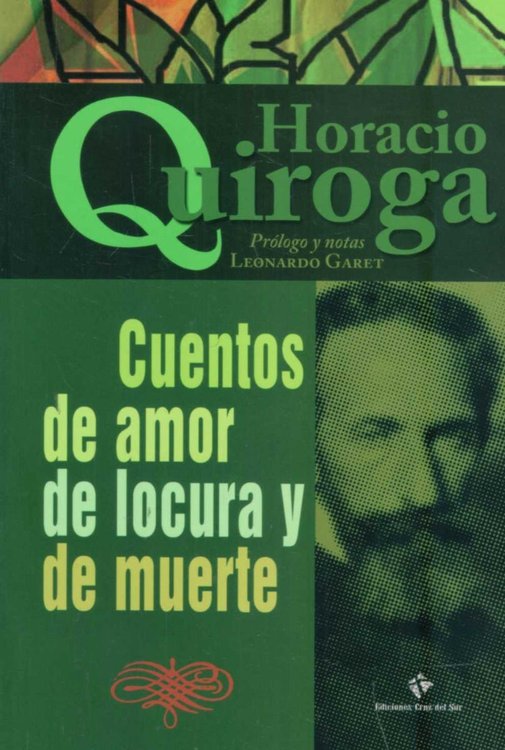 Imagen de Cuentos De Amor De Locura Y De Muerte / Horacio Quiroga