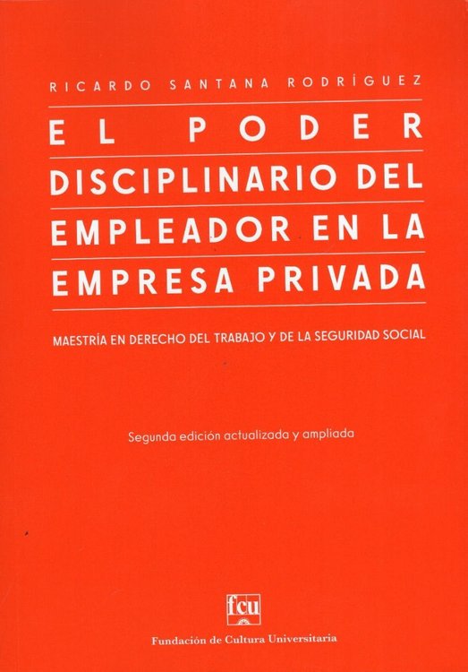 Imagen de El Poder Disciplinario Del Empleador En La Empresa Privada