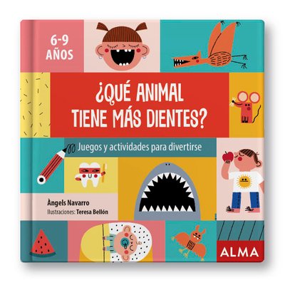 Imagen de ¿Qué animal tiene más dientes? / Alma Editorial