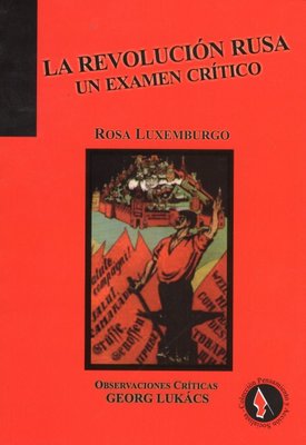Imagen de La Revolucion Rusa Un Examen Critico / Rosa Luxemburgo
