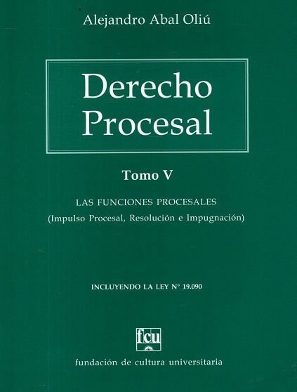 Imagen de Derecho Procesal Tomo 5 / Alejandro Abal Oliú