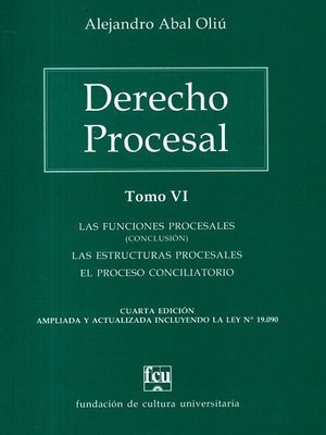 Imagen de Derecho Procesal Tomo 6 / Alejandro Abal Oliú