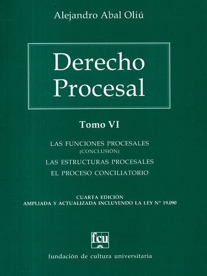 Imagen de Derecho Procesal Tomo 6 / Alejandro Abal Oliú