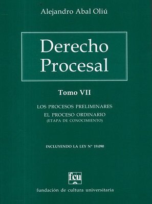 Imagen de Derecho Procesal Tomo 7 / Alejandro Abal Oliú