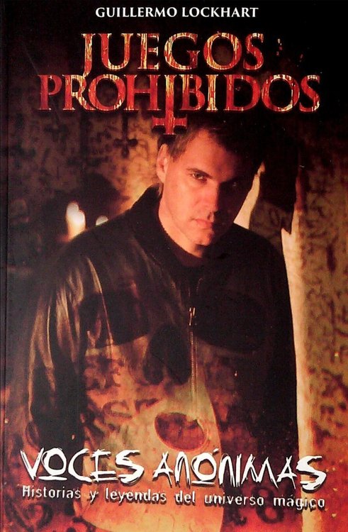 Imagen de Juegos Prohibidos - Voces Anónimas / Guillermo Lockhart