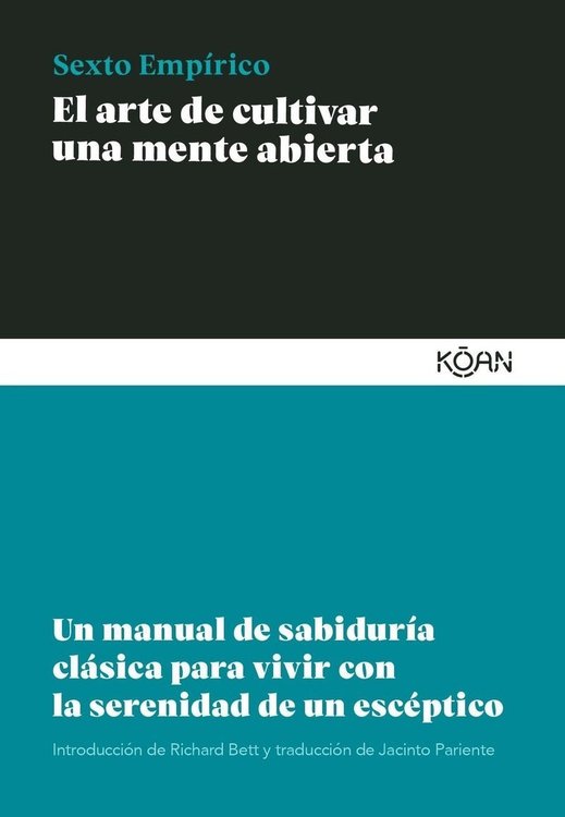Imagen de El Arte De Cultivar Una Mente Abierta / Sexto Empirico