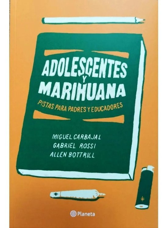 Imagen de Adolescentes Y Marihuana / Miguel Carbajal