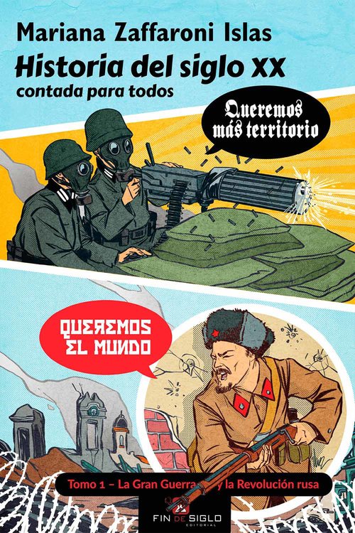 Imagen de HISTORIA DEL SIGLO XX CONTADA PARA TODOS (TOMO 1) / Mariana Zaffaroni