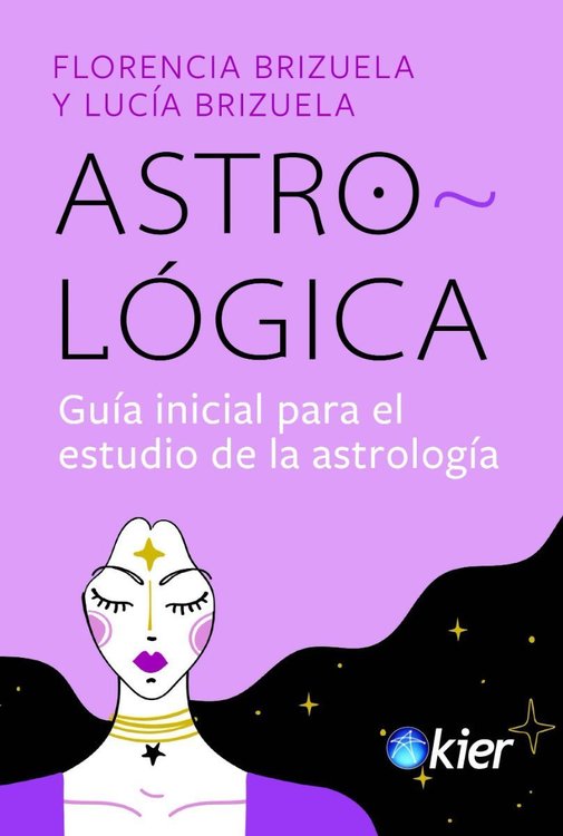 Imagen de Astro-lógica / Florencia Y Lucía Brizuela