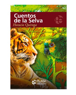 Imagen de CUENTOS DE LA SELVA / HORACIO QUIROGA