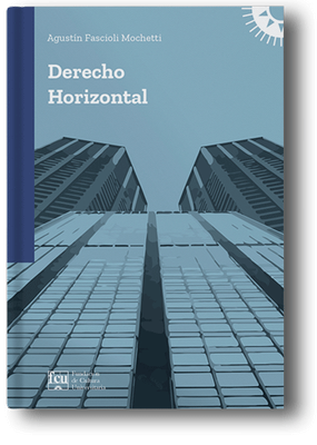 Imagen de Derecho Horizontal / Agustín Fascioli Mochetti