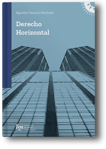 Imagen de Derecho Horizontal / Agustín Fascioli Mochetti