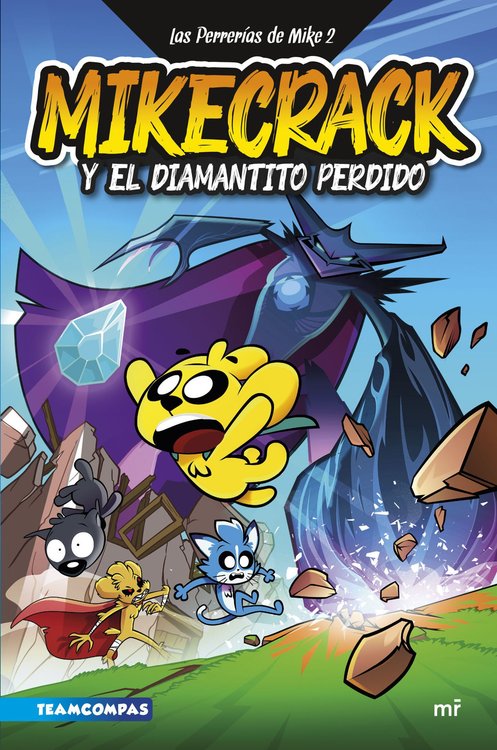 Imagen de Las Perrerías de Mike 2. Mikecrack y el diamantito perdido