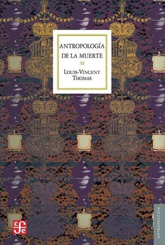 Imagen de Antropologia De La Muerte / Louis Vincent Thomas