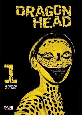 Imagen de Dragon Head 01 - Minetaro Mochizuki / Ovni Press