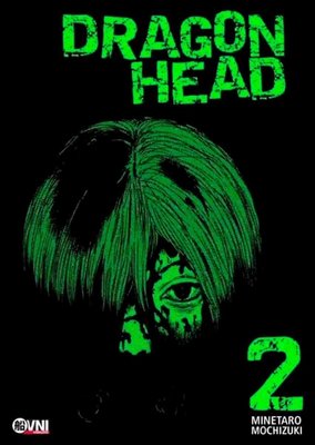 Imagen de Dragon Head 02 - Minetaro Mochizuki / Ovni Press