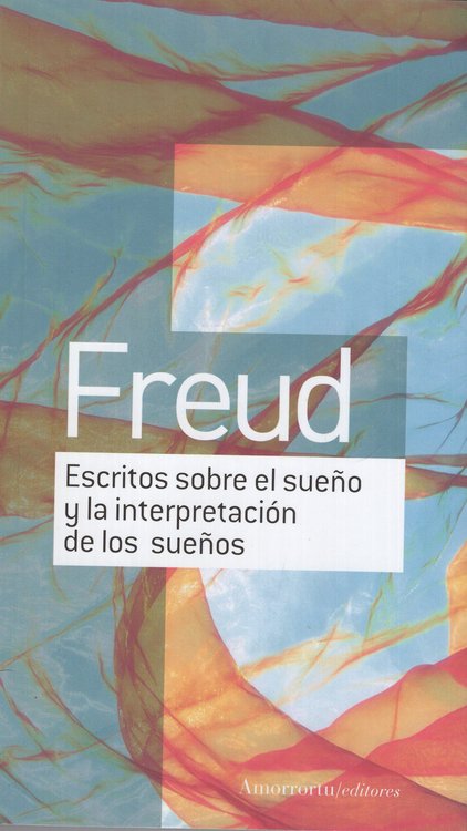 Imagen de Escritos sobre el sueño y la interpretación de los sueños / Sigmund Freud