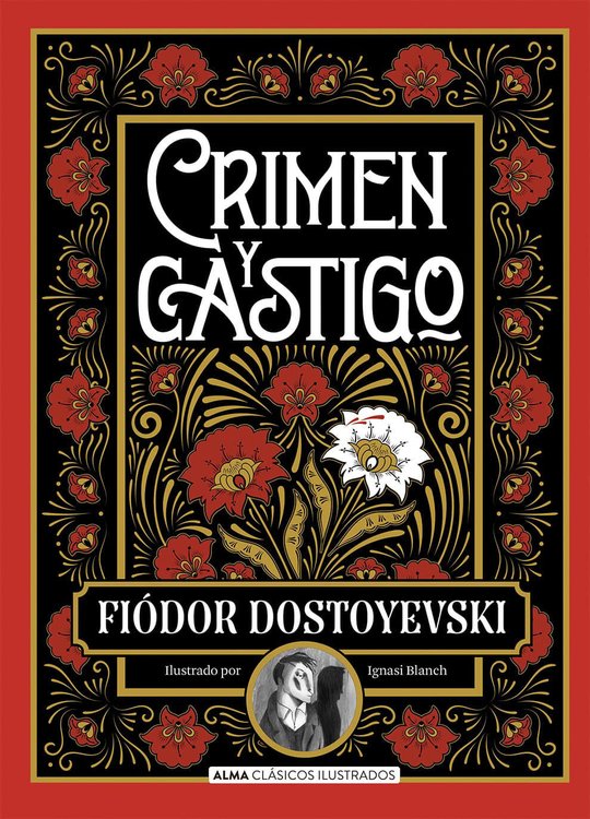 Imagen de Crimen Y Castigo / Fiódor Dostoyevski - Alma Ilustrados