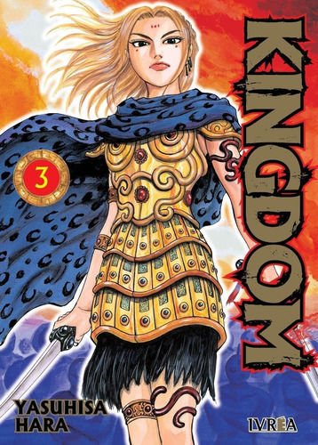 Imagen de Kingdom Vol. 03 / Yasuhisa Hara / Ivrea