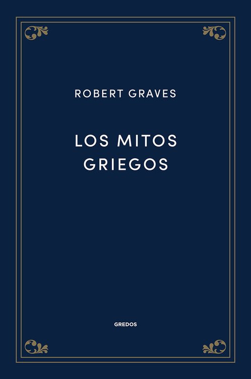 Imagen de Los Mitos Griegos / Robert Graves