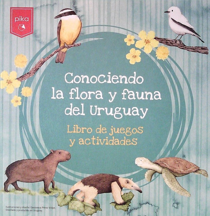 Imagen de Conociendo La Flora Y La Fauna Del Uruguay / Pika