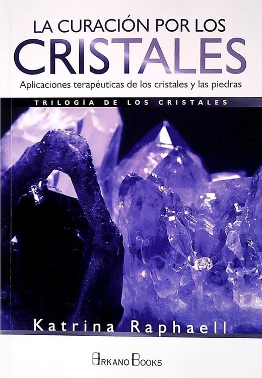 Imagen de La Curación Por Los Cristales / Katrina Raphaell