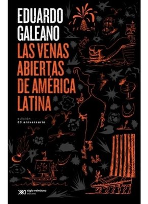 Imagen de Las Venas Abiertas de América Latina / Eduardo Galeano