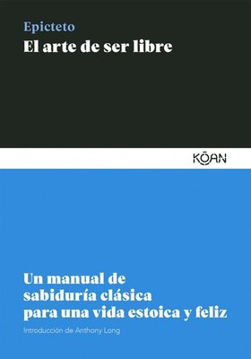 Imagen de El Arte de ser Libre / Epicteto