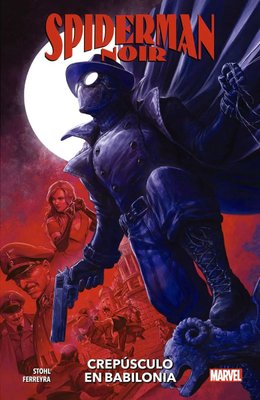 Imagen de Spider-Man Noir: Ocaso en Babilonia / Panini Comics