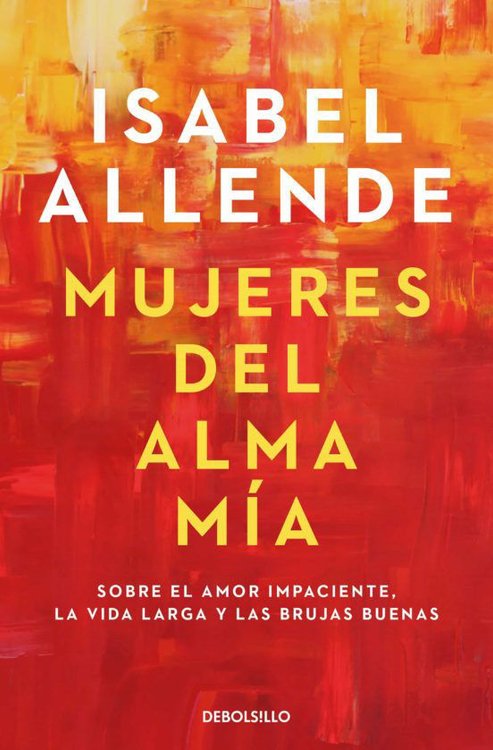 Imagen de MUJERES DEL ALMA MÍA / ISABEL ALLENDE