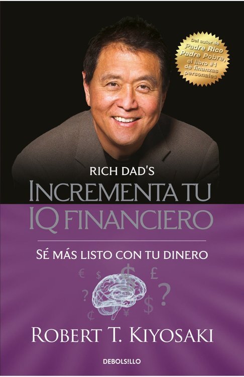 Imagen de Incrementa Tu IQ Financiero / Robert Kiyosaki