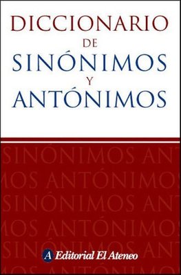 Imagen de Diccionario De Sinónimos Y Antónimos / El Ateneo