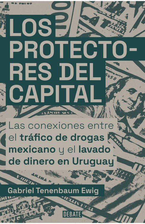 Imagen de Los Protectores Del Capital / Gabriel Tenenbaum Ewig