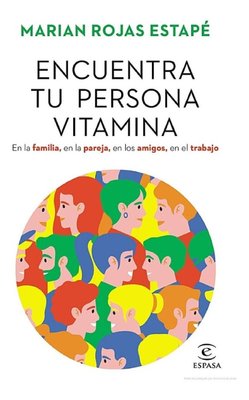 Imagen de Encuentra Tu Persona Vitamina / Marian Rojas Estapé