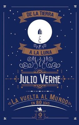 Imagen de DE LA TIERRA A LA LUNA - LA VUELTA AL MUNDO EN 80 DÍAS (PIEL DE CLÁSICOS) / JULIO VERNE