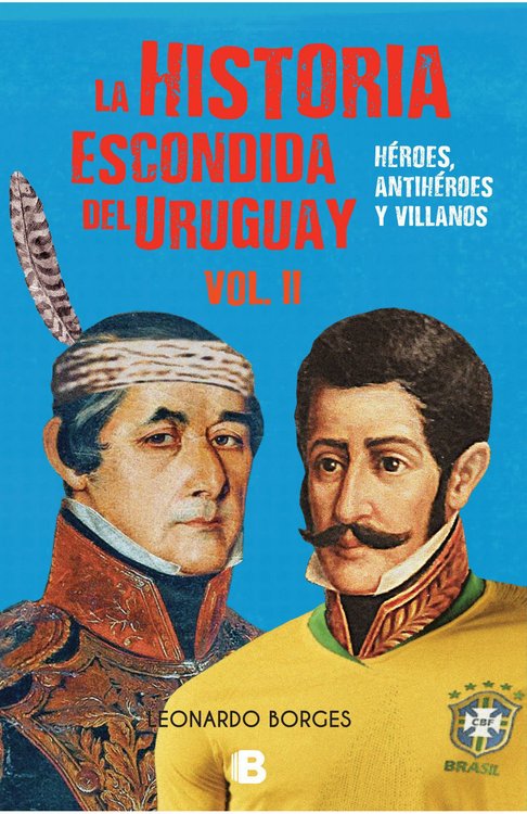 Imagen de Historia Escondida Del Uruguay Vol. Ii / Leonardo Borges